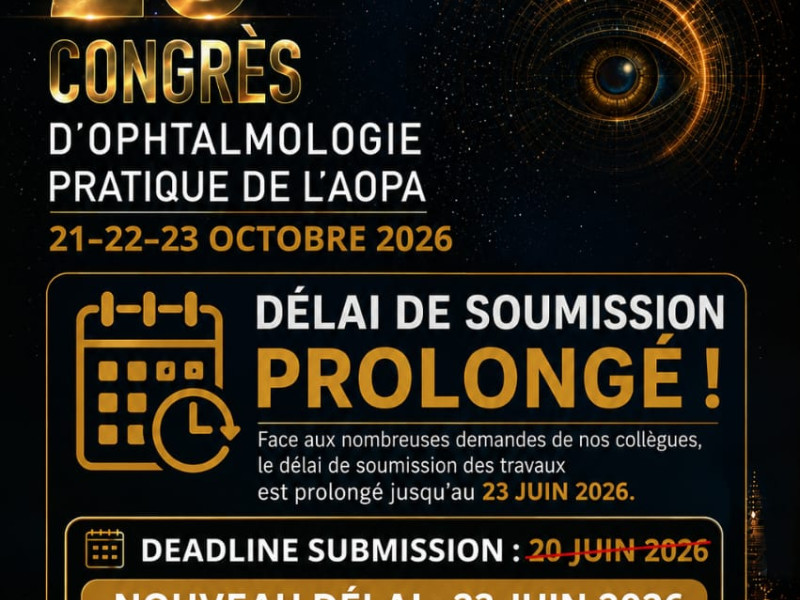 20ᵉ Congr&egrave;s d&rsquo;Ophtalmologie Pratique de l&rsquo;AOPA: Appel aux Communications Affich&eacute;es